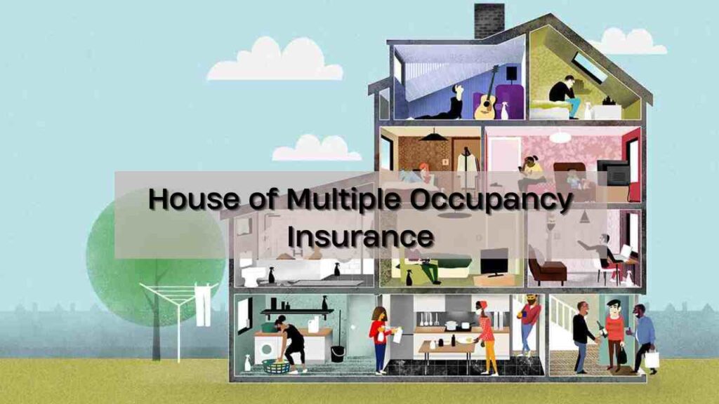 House of Multiple Occupancy Insurance